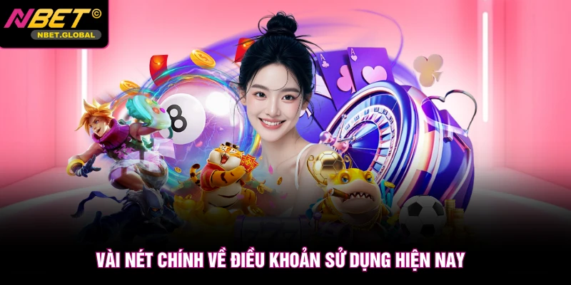 Vài nét chính về điều khoản sử dụng hiện nay